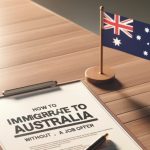 How to Immigrate to Australia Without a Job Offer